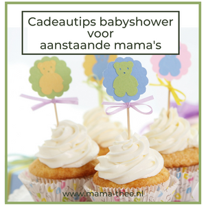 Mama-thee cadeautips babyshower aanstaande mama's